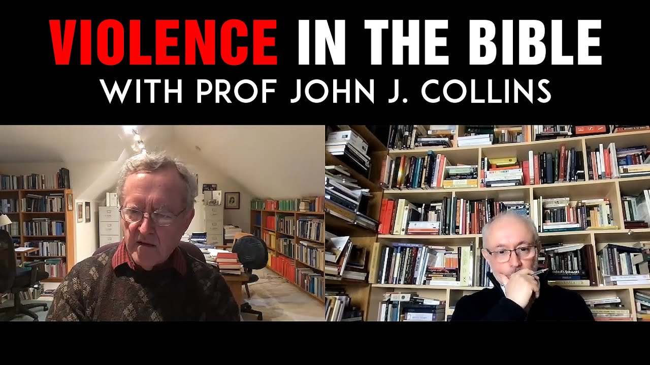 Violence in the Bible with Prof John J. Collins of Yale Divinity School