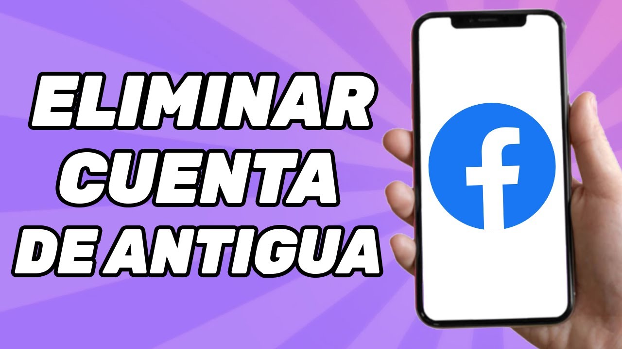 Cómo eliminar mi cuenta de Facebook antigua sin saber la contraseña?