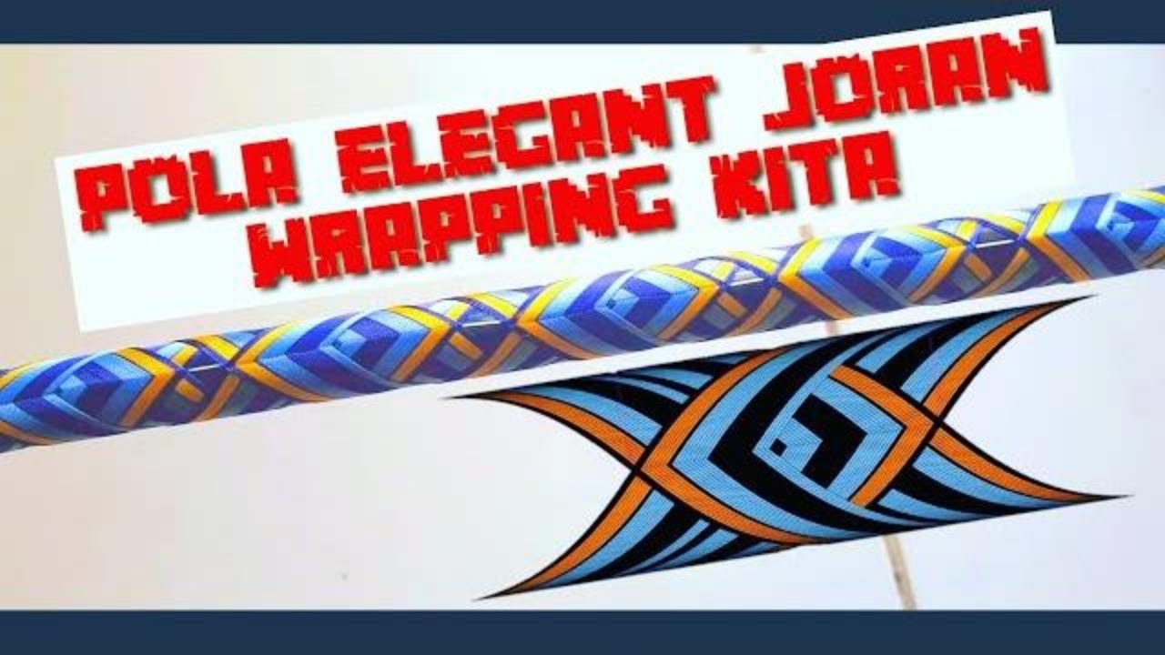 Tutorial Wrapping Joran Elegan