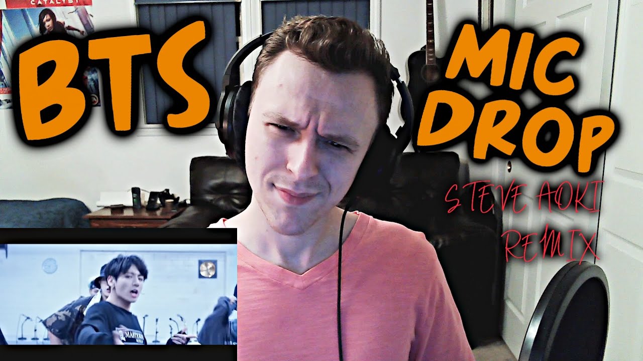 🥄 BTS - MIC DROP (STEVE AOKI REMIX) [REACTION!]