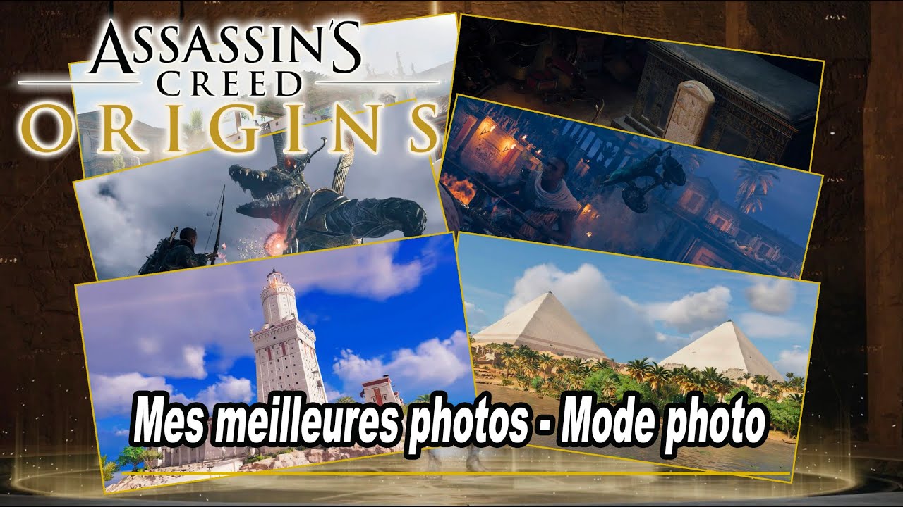 Assassin's Creed Origins - Mes meilleures photos - Mode Photo | PS4