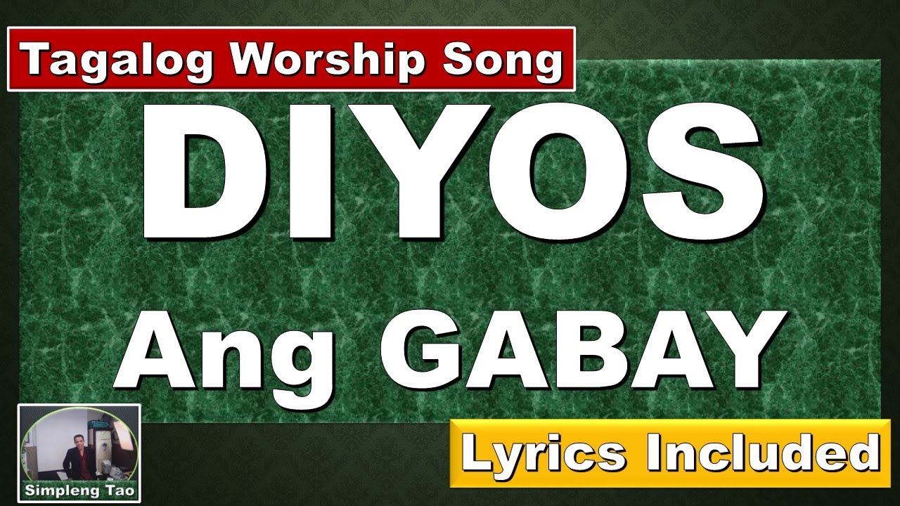 Diyos Ang Gabay/#Tagalog
