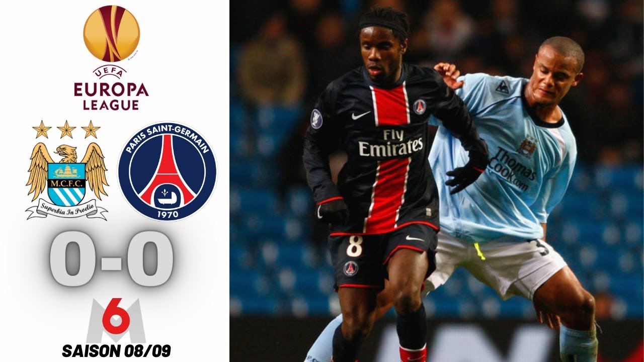 Manchester City 0-0 PSG | Europa League 2008/2009 | M6/VF