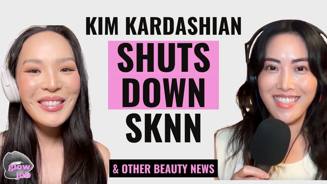 Kim Kardashian’s SKKN Shutdown, MAC Shade Drama & Formaldehyde Ban