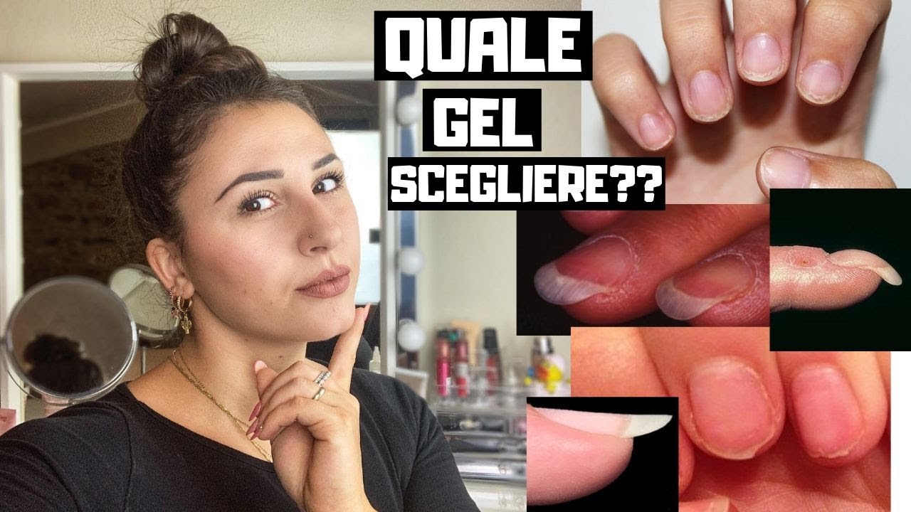 HOW TO: COME SCEGLIERE IL GIUSTO GEL PER OGNI TIPOLOGIA DI UNGHIA (limitando sollevamenti e rotture)