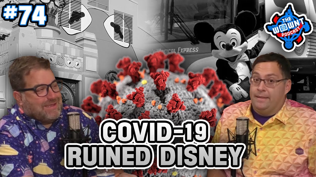 Biggest Pandemic Losses at Walt Disney World - The WDW News Today Podcast: Episode 74