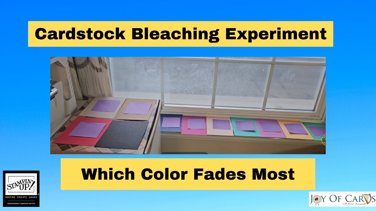 Cardstock Experiment: Which Color Fades Most #StampinUp JoyofCards.com