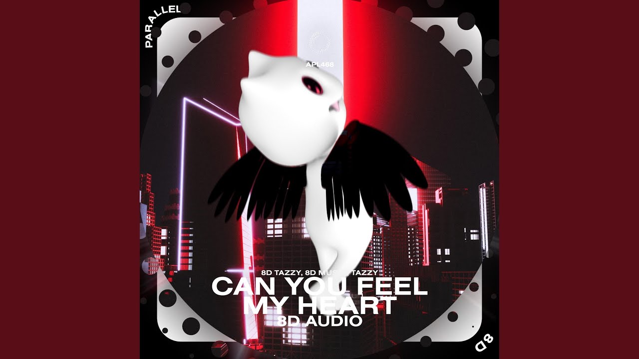 Can You Feel My Heart - 8D Audio