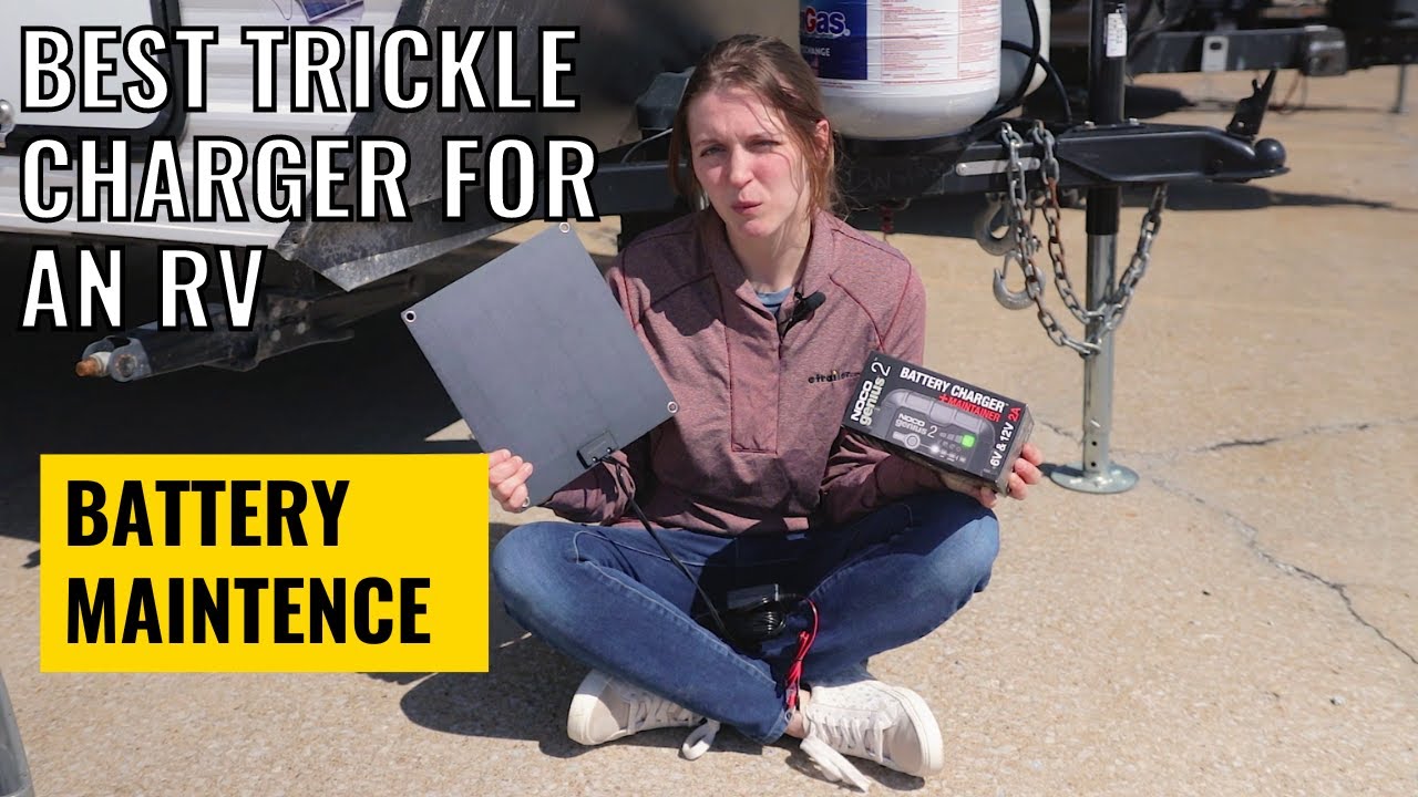 Best Trickle Charger for RV 2024