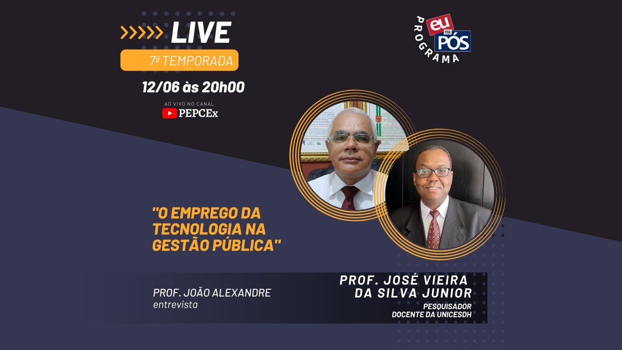 EU NA PÓS #27 - O EMPREGO DA TECNOLOGIA NA GESTÃO PÚBLICA