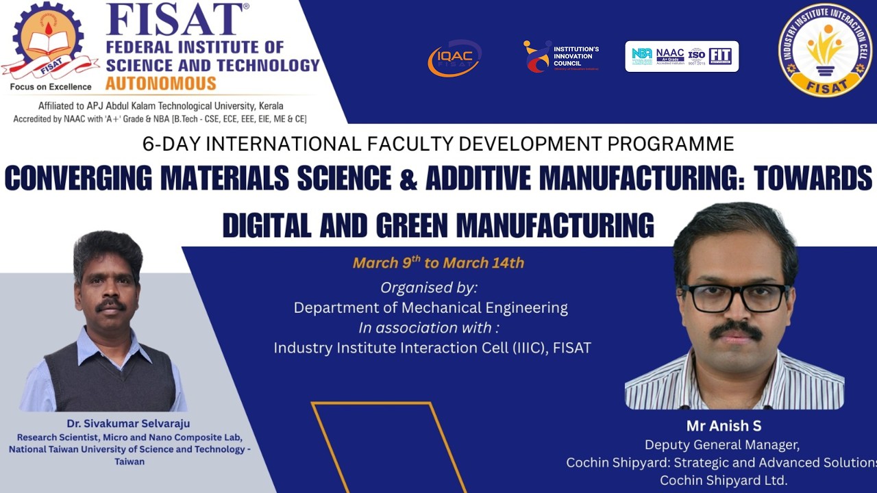 6-Day Int. FDP: Converging Materials Sc. & Additive Manuft.: Towards Digital and Green Manufa. Day 1