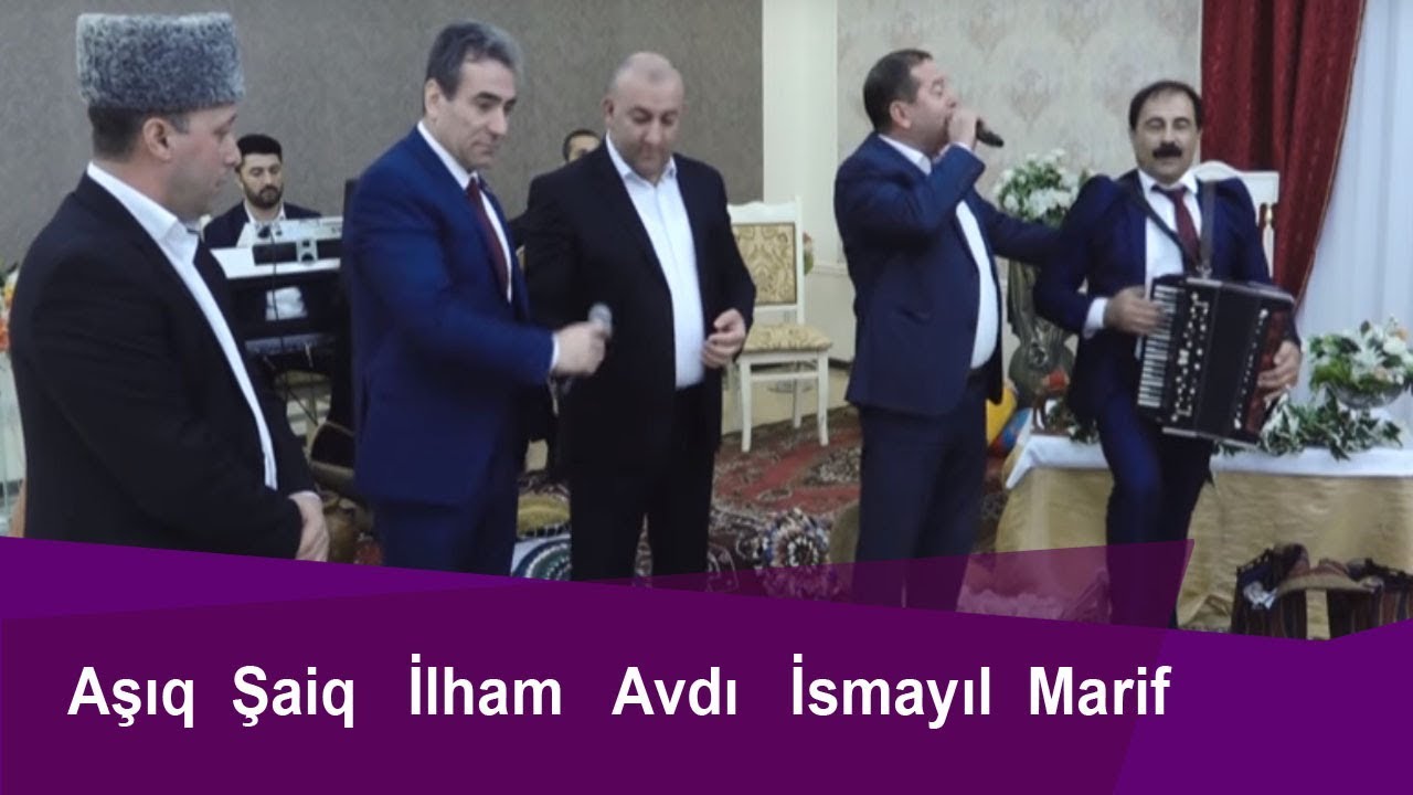 Aşıq Şaiq, Avdı,İlham, İsmayıl, Maarif Mustafaoglu və Solmaz Kosayeva