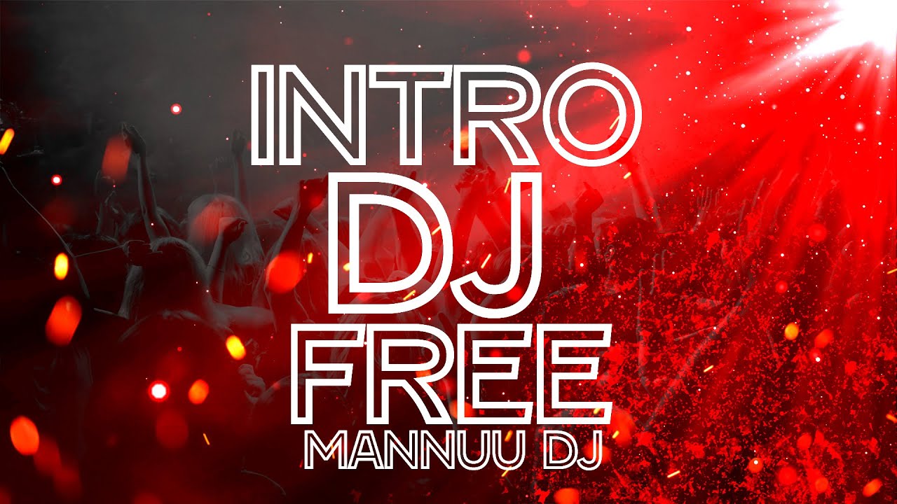 INTRO  PARA DJ 2021 - VOLVEMOS CON TODO (DESCARGA FREE)