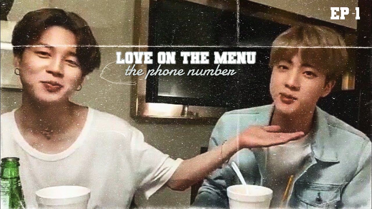 Love on the menu | BTS imagines | The phone number 🤭❤️🍜