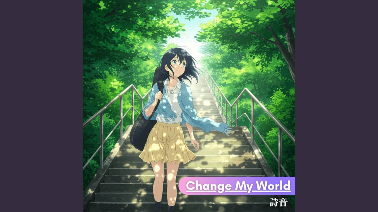 Change My World