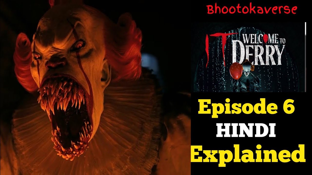 It: Welcome to Derry Episode 6 Explained in Hindi | Pennywise Ka Naya Khel!@Bhootokaverse 