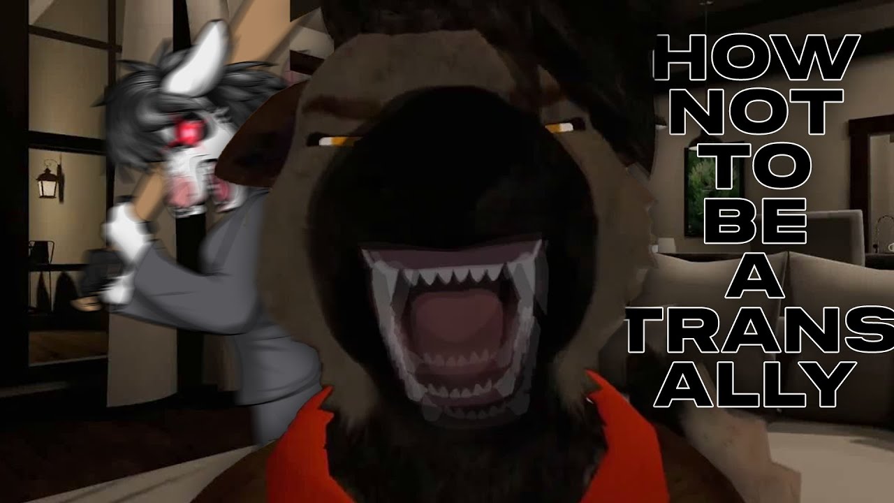 Furries show me how not to be a trans ally!