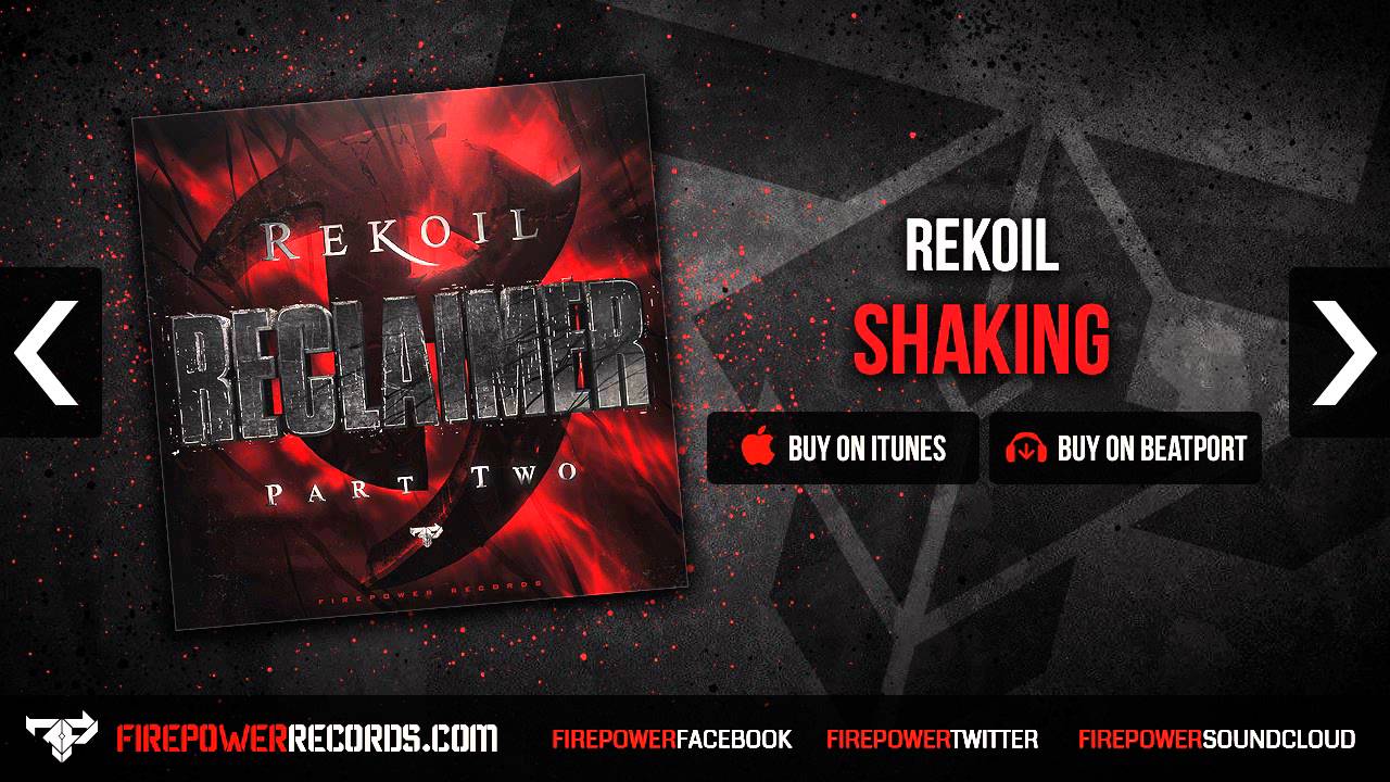 Rekoil - Shaking
