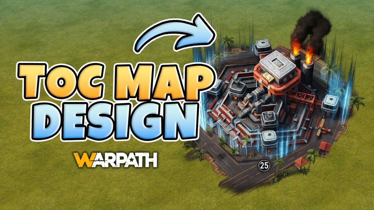 Warpath – ToC Map Design Discussion