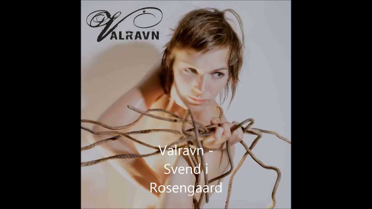 Valravn - Svend i Rosengaard