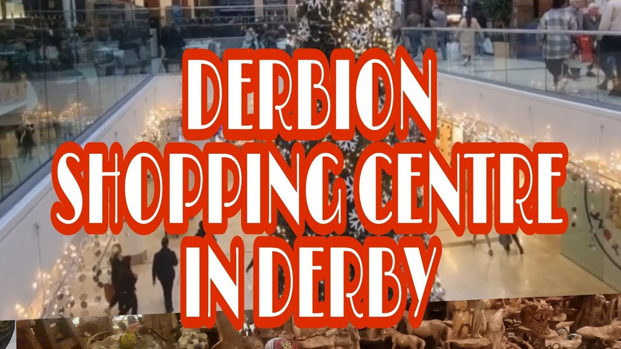 DERBION SHOPPING CENTRE IN DERBY, ENGLAND || PinayNene life in UK
