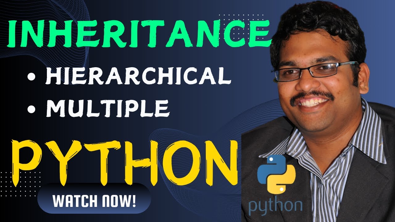НАСЛЕДОВАНИЕ (ИЕРАРХИЧЕСКОЕ, МНОЖЕСТВЕННОЕ) - ПРОГРАММИРОВАНИЕ НА PYTHON