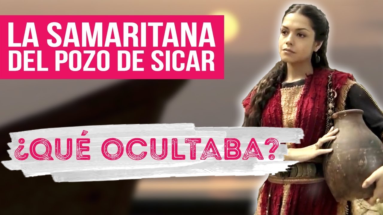 Cosas que no sab&iacute;as de las mujeres del Evangelio | La Samaritana del pozo de Sicar