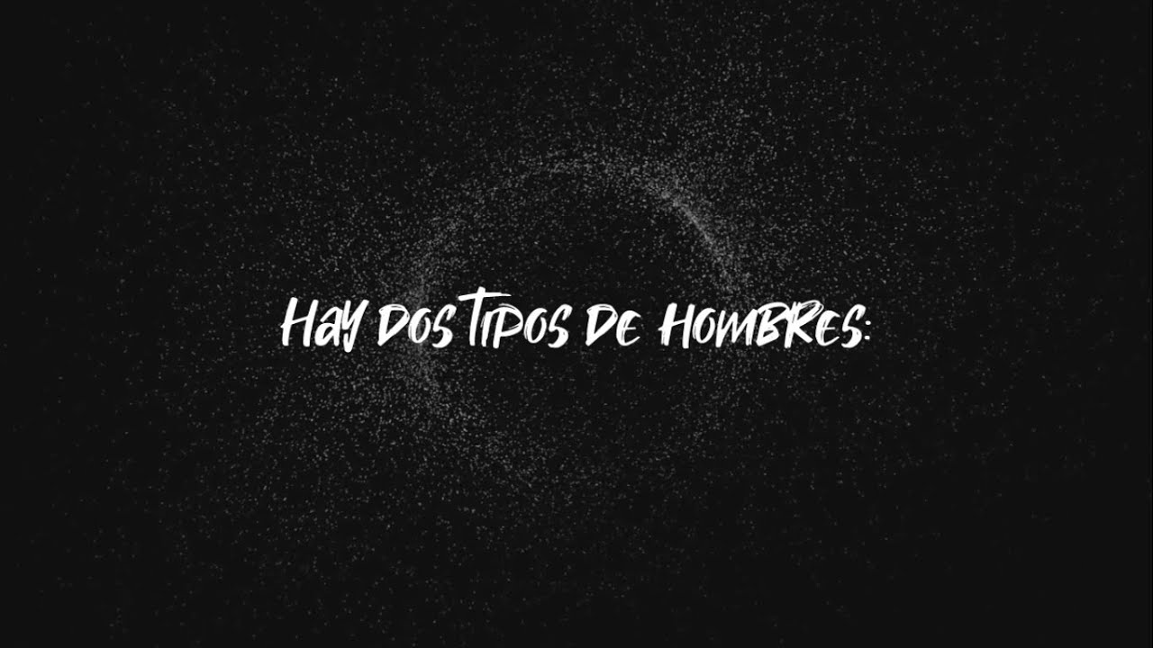DOS TIPOS DE HOMBRE con Laia (Soste W y Dj Repa - Afuera)