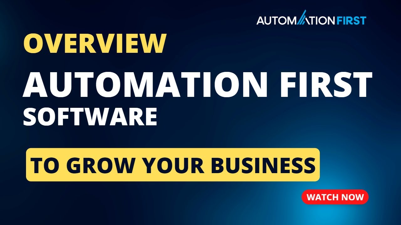Automation First software for small businesses - overview