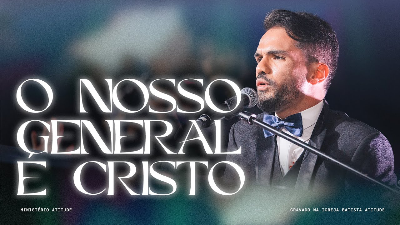 Ministério Atitude -  O Nosso General é Cristo ( Cover )