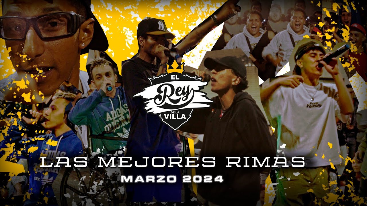LAS MEJORES RIMAS DE TODO MARZO / UNDER COLOMBIANO, EN EL REY DE LA VILLA