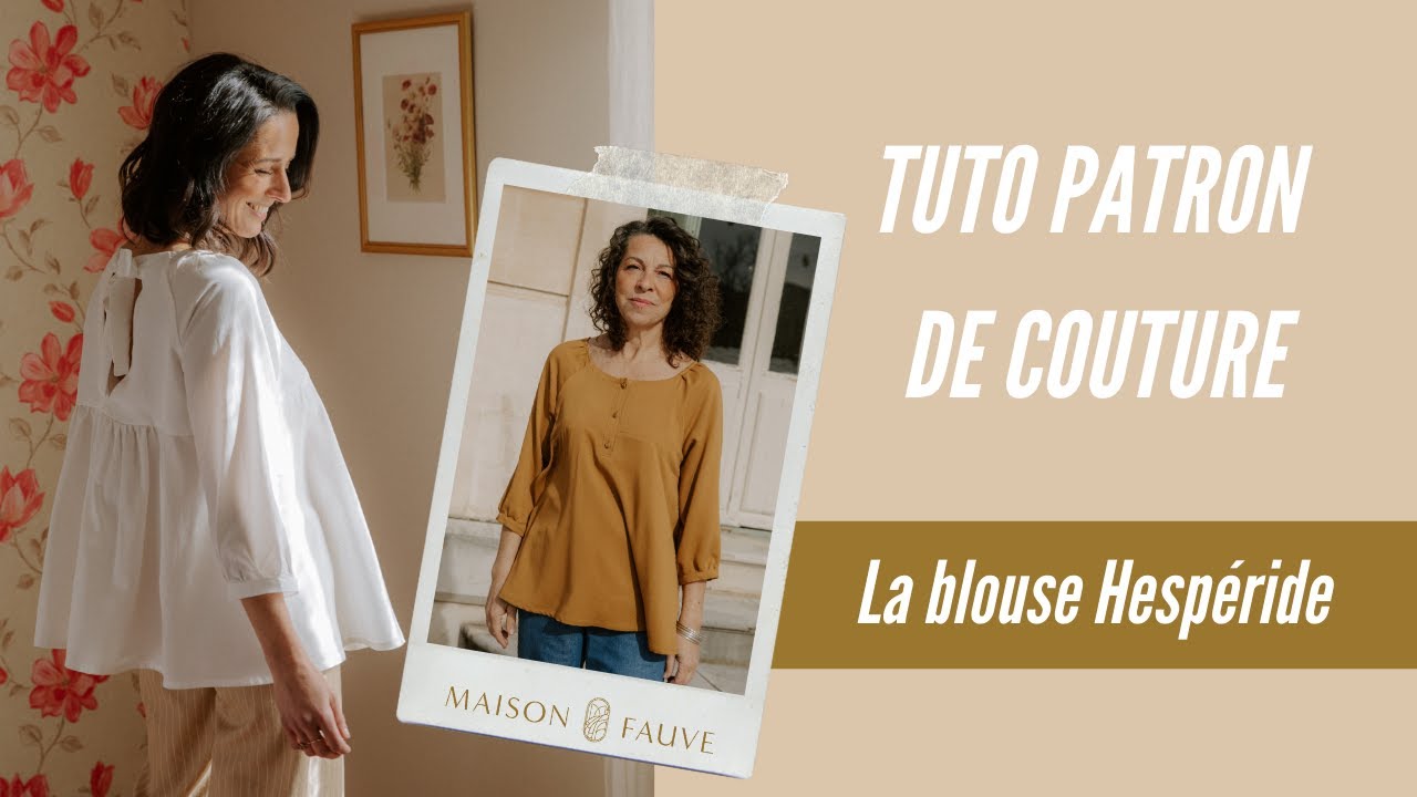 Tuto Patron Couture 🌺 La blouse Hespéride