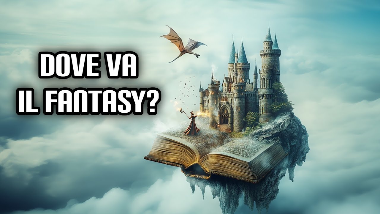 Dove va il fantasy?