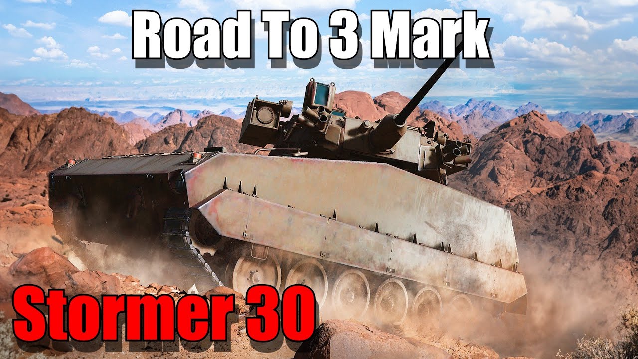 How To Alvis Stormer 30: Road To 3 Mark: World of Tanks Modern Armor