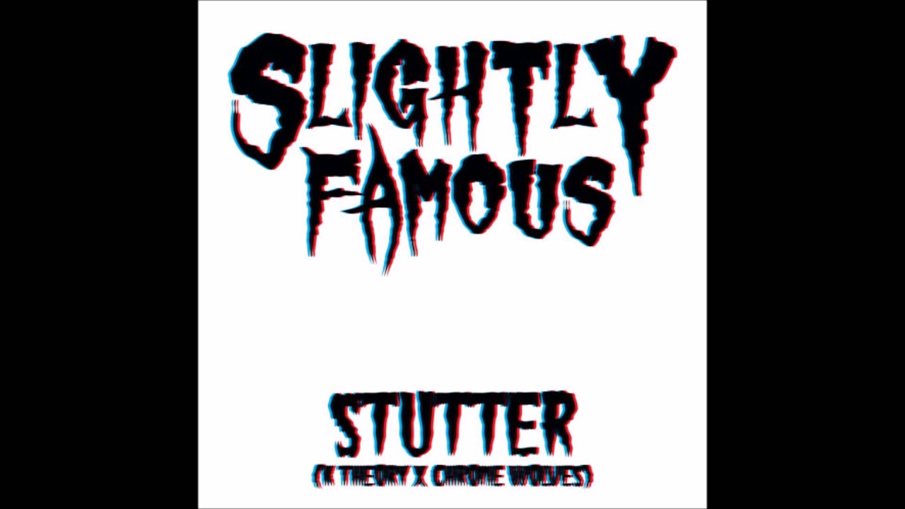 Johnny Bravo - Stutter (Feat. Happy Killmore) [Prod. K Theory X Chrome Wolves]