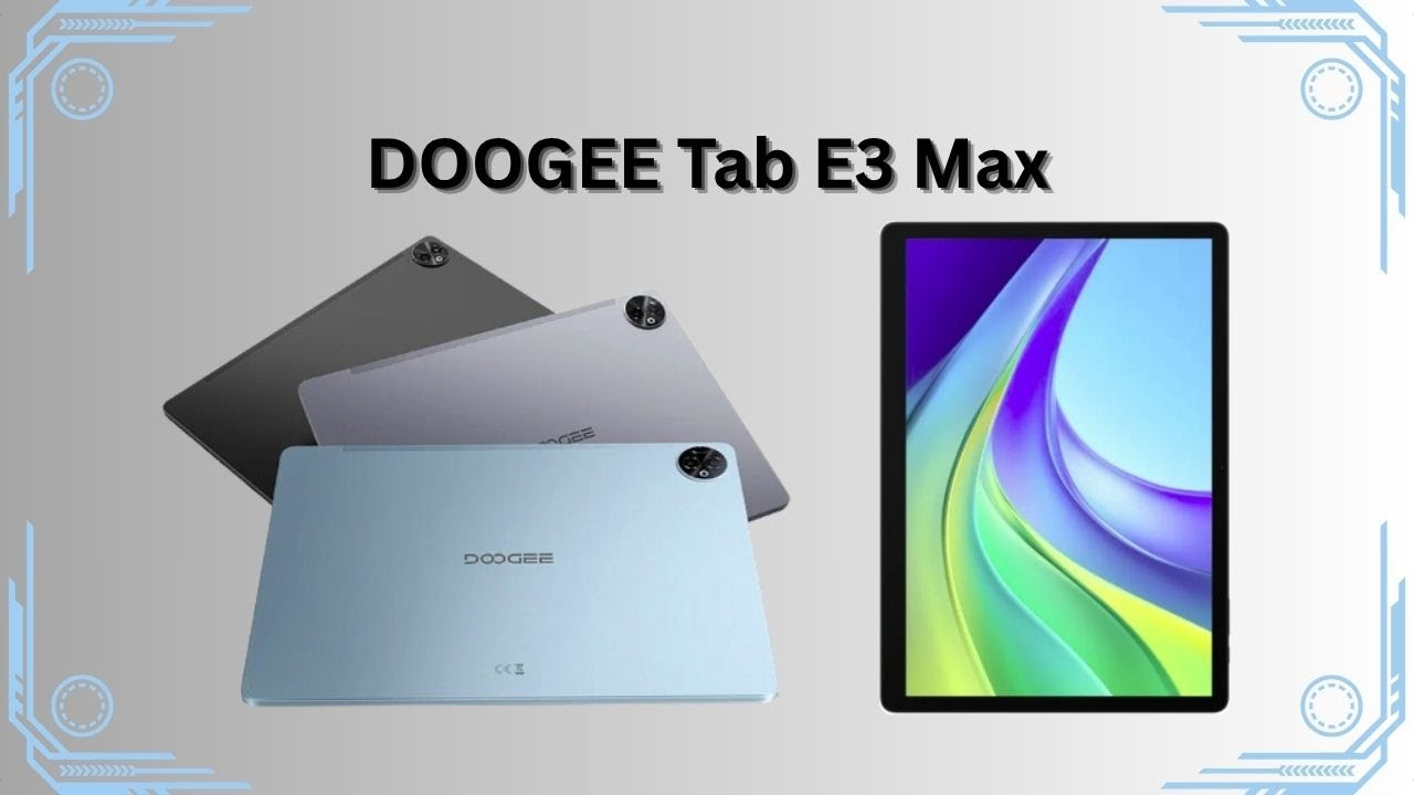 DOOGEE Tab E3 Max: o tablet ideal pra estudar, trabalhar e se divertir!
