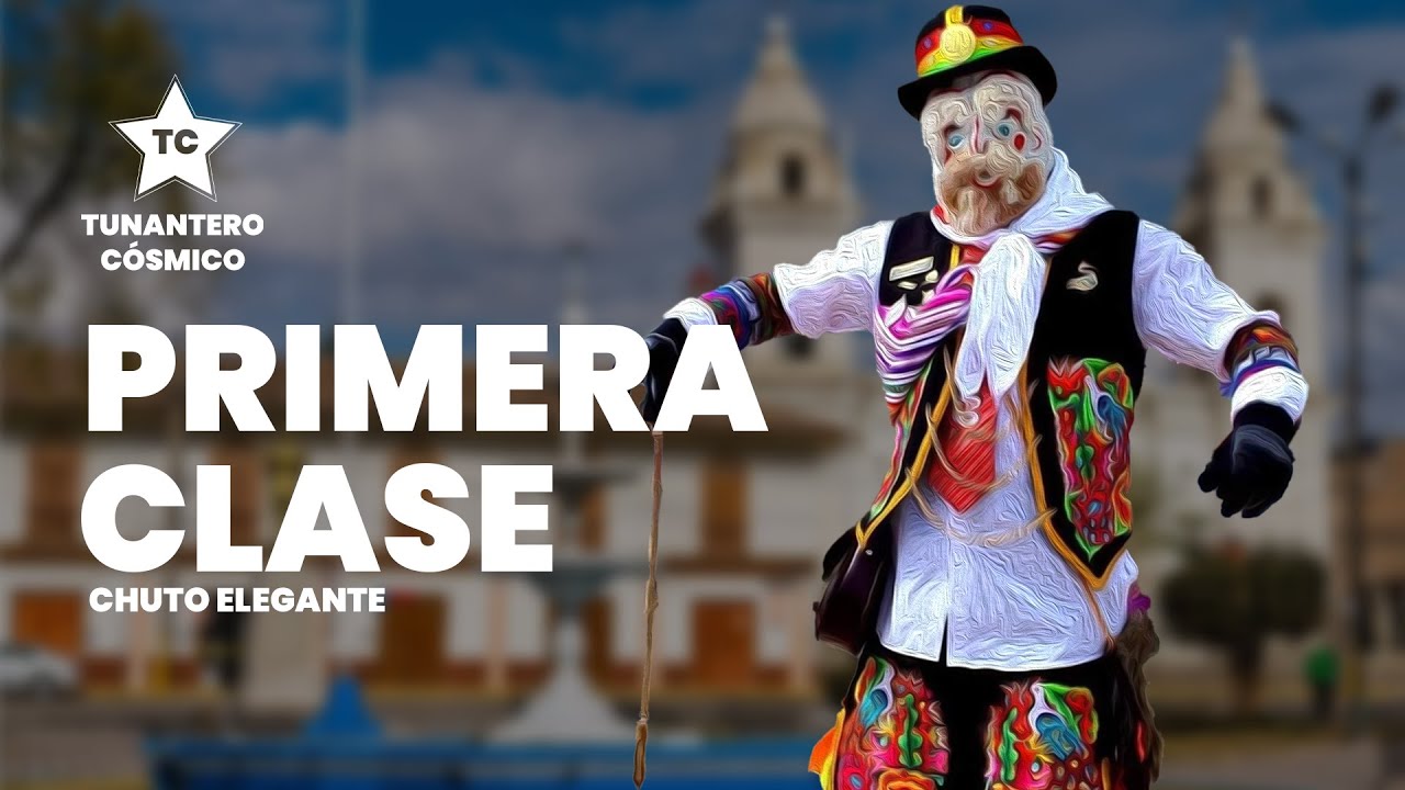 COMO BAILAR TUNANTADA - CHUTO ELEGANTE 1ERA CLASE