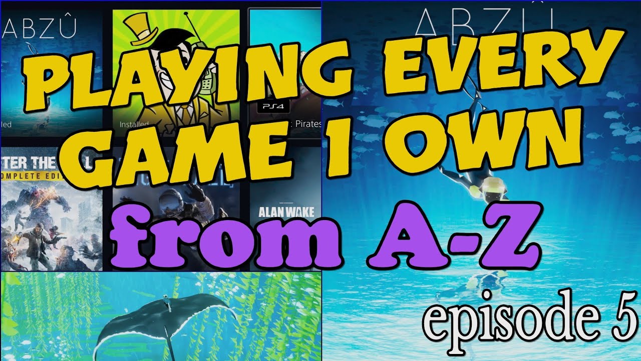 Playing Every Game I Own From A-Z - ABZÛ