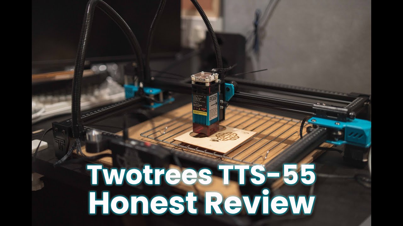Twotrees TTS-55 Honest Review & Unboxing | Beginner Friendly Lasercutter / Engraver