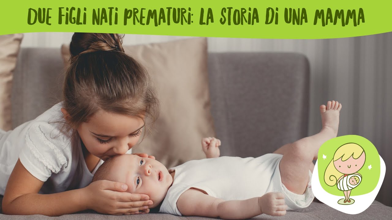 Due figli nati prematuri: la storia di una mamma