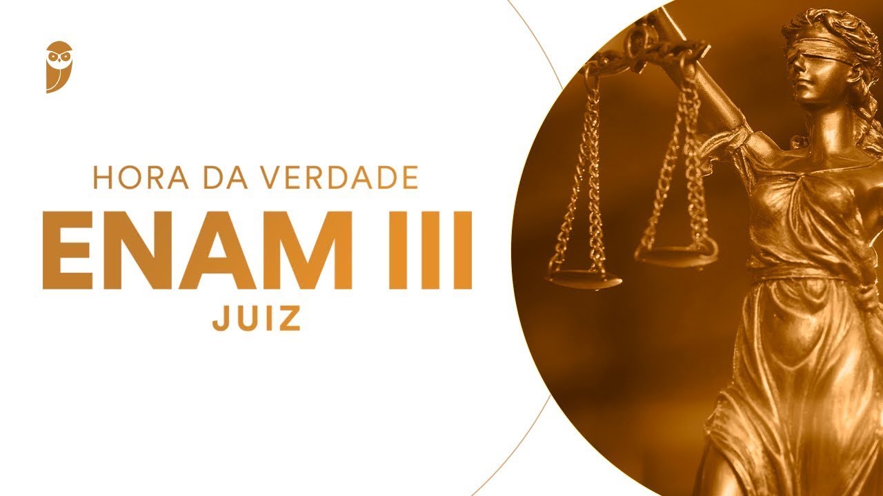 Curso Hora da Verdade: ENAM III (Juiz): Direito Administrativo - Professor Rodolfo Penna