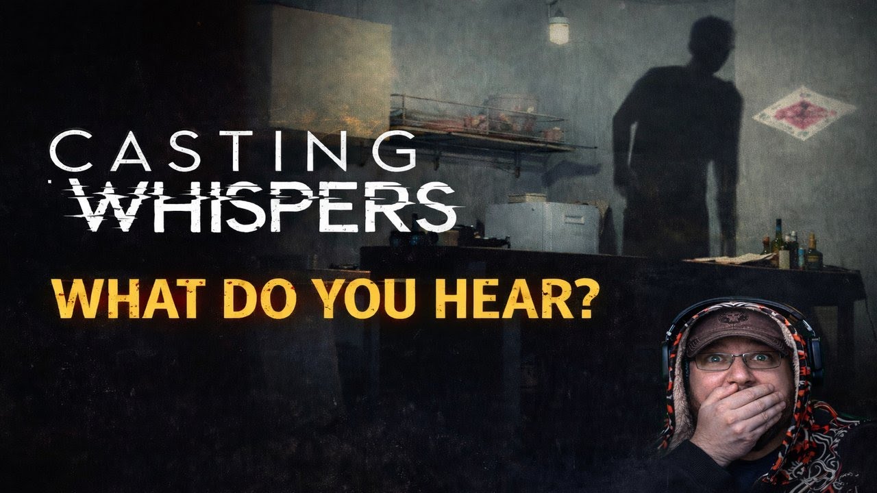 Casting Whispers EXPOSED My Worst Fear…Pt 1