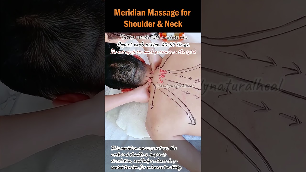 Meridian Massage for Shoulder & Neck