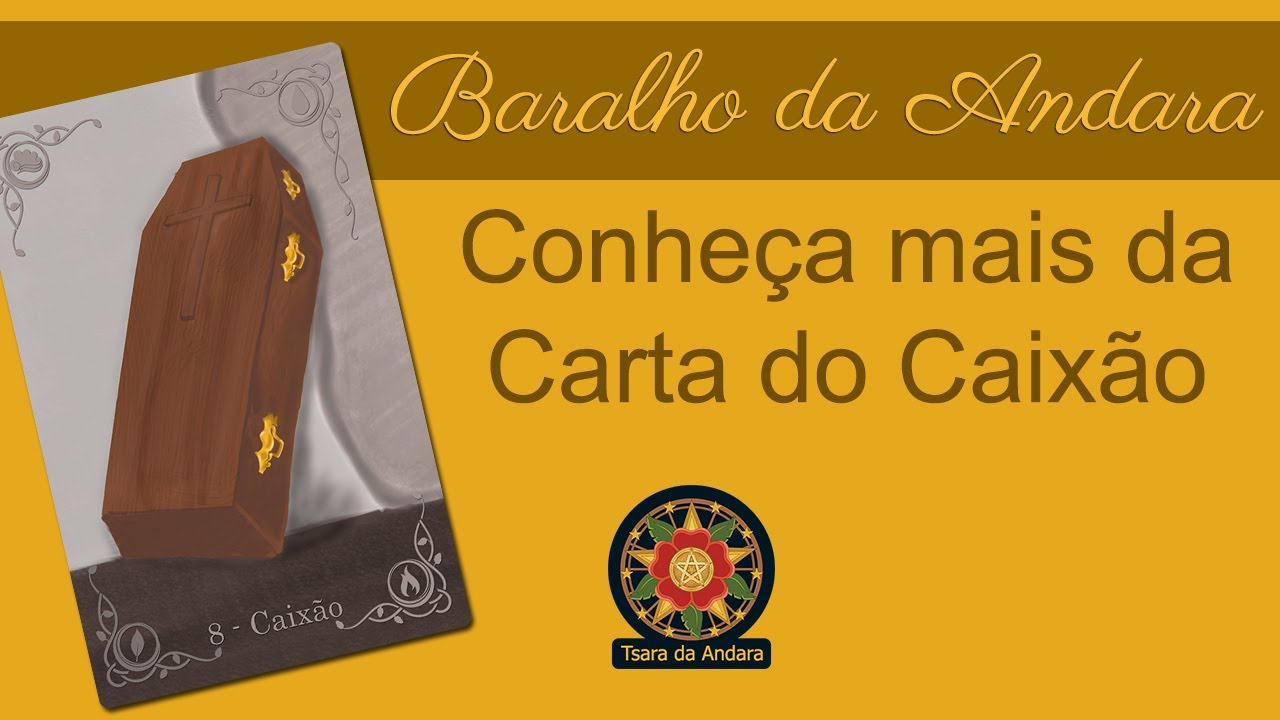 Caixão no Baralho da Cigana Andara / Carta 8