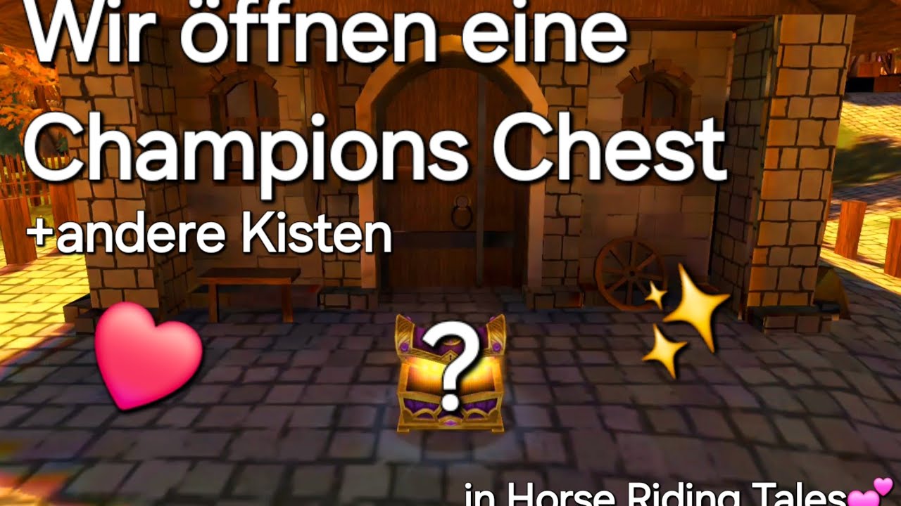 Wir 👉🏼öffnen👈🏼 eine ✨️Champions Chest✨️+ andere 💕Kisten💕