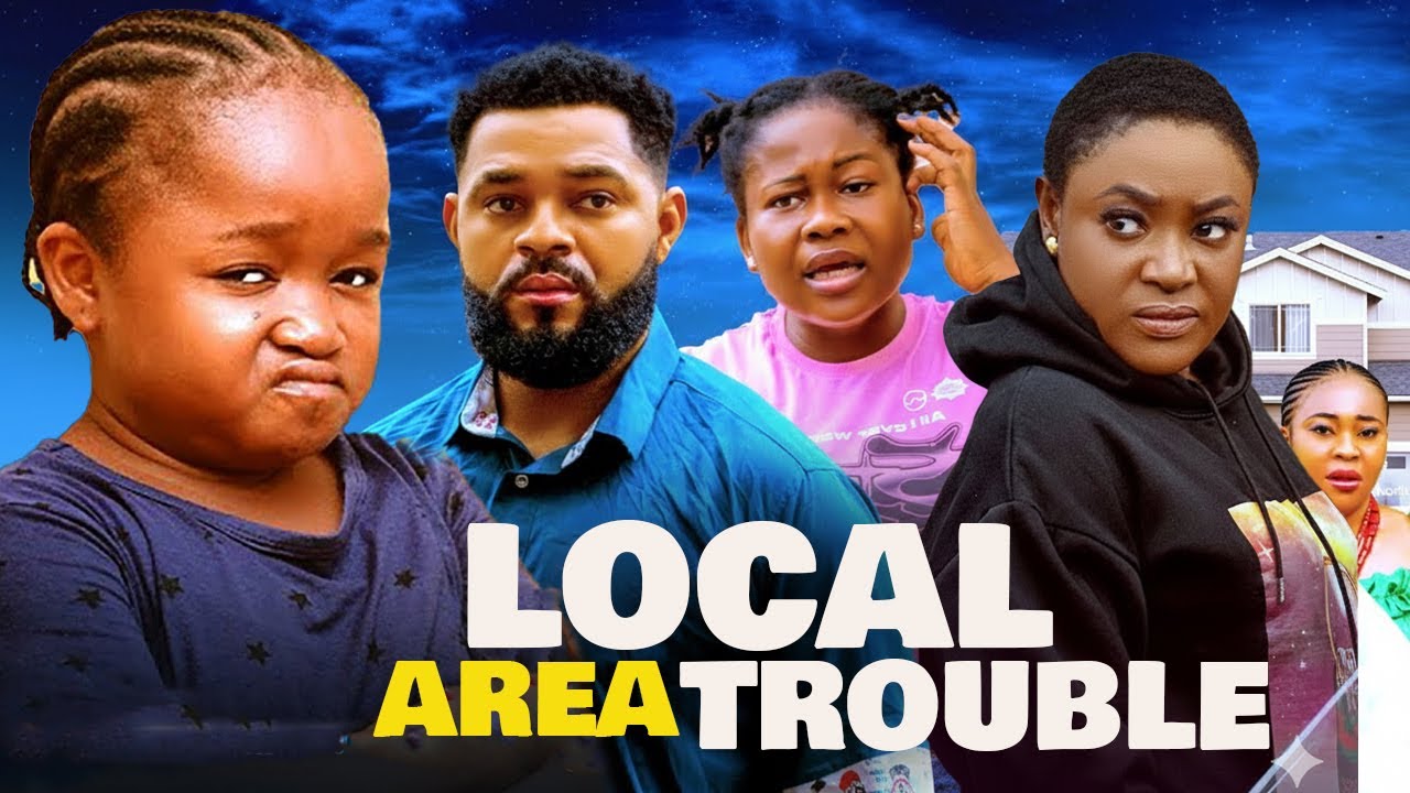LOCAL AREA TROUBLE - EBUBE OBIO, LIZZYGOLD, STEPHEN ODIMGBE NEW RELEASE 2026 NIGERIAN MOVIE