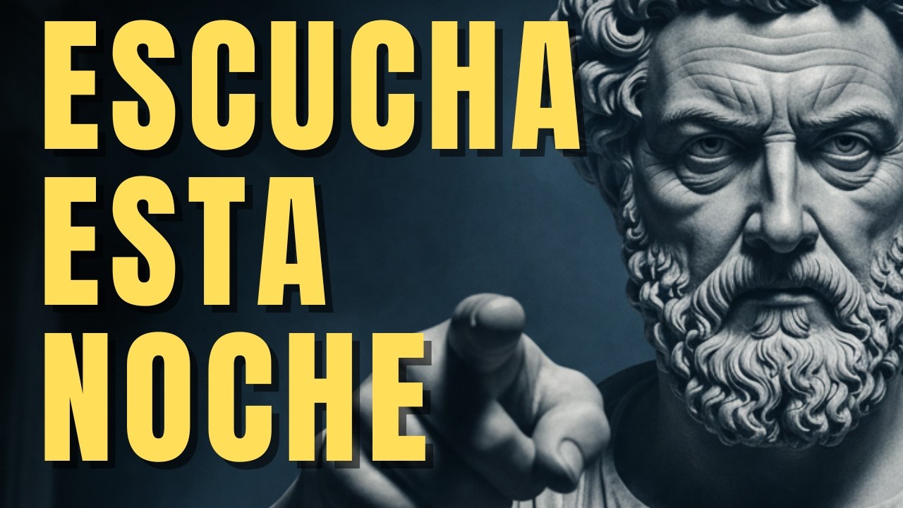 ESCUCHA ESTO ANTES DE DORMIRY DESPIERTA CON MENTE DE LÍDER | ESTOICISMO