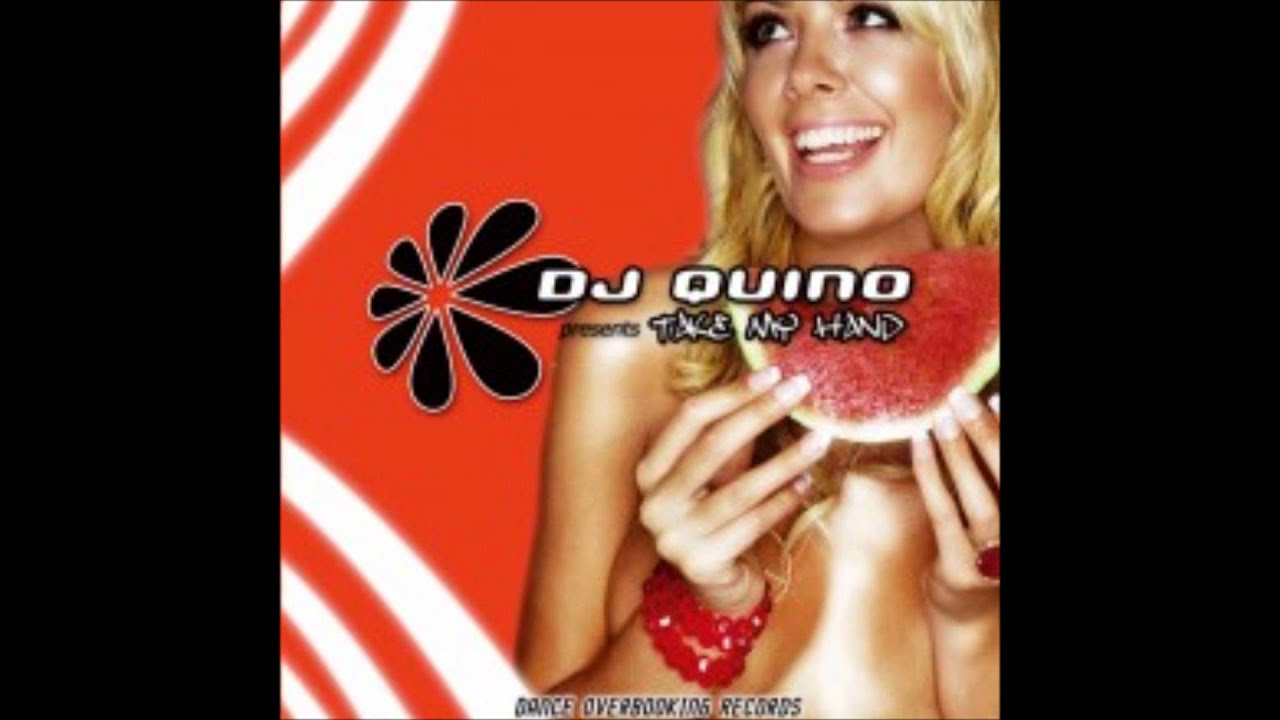 DJ Quino - Take my Hand