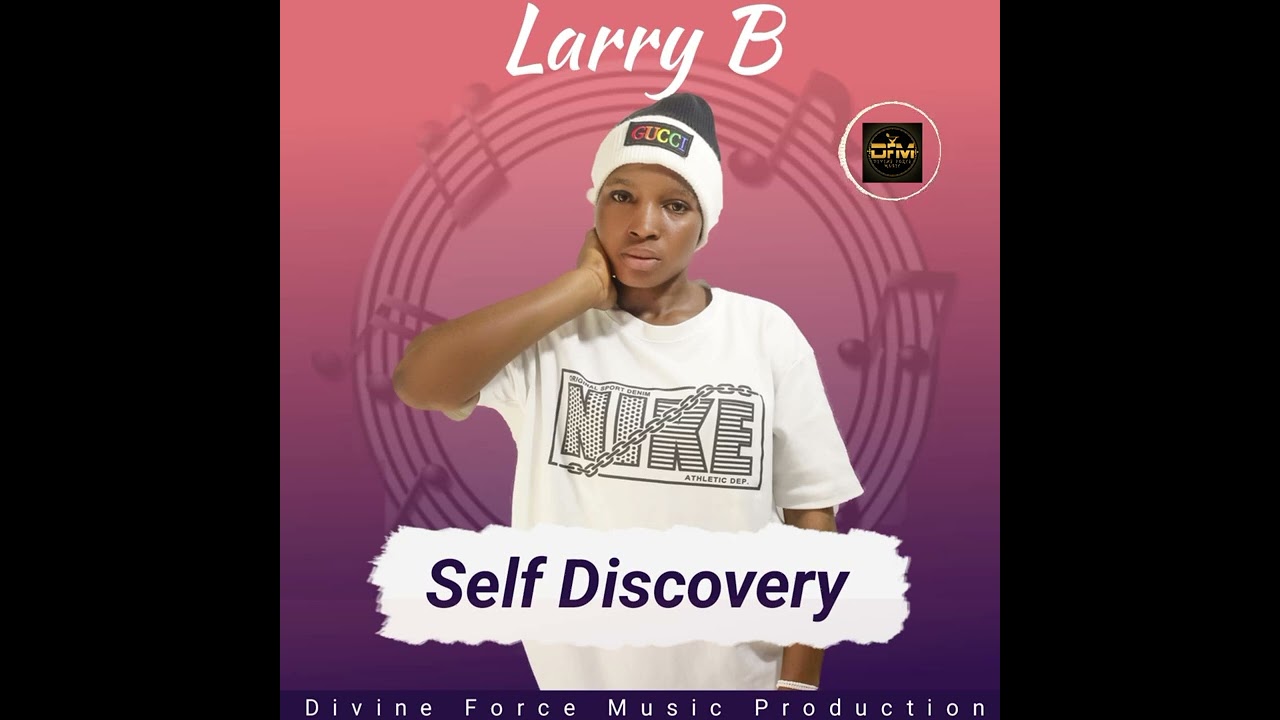 LARRY B  - SELF DISCOVERY  