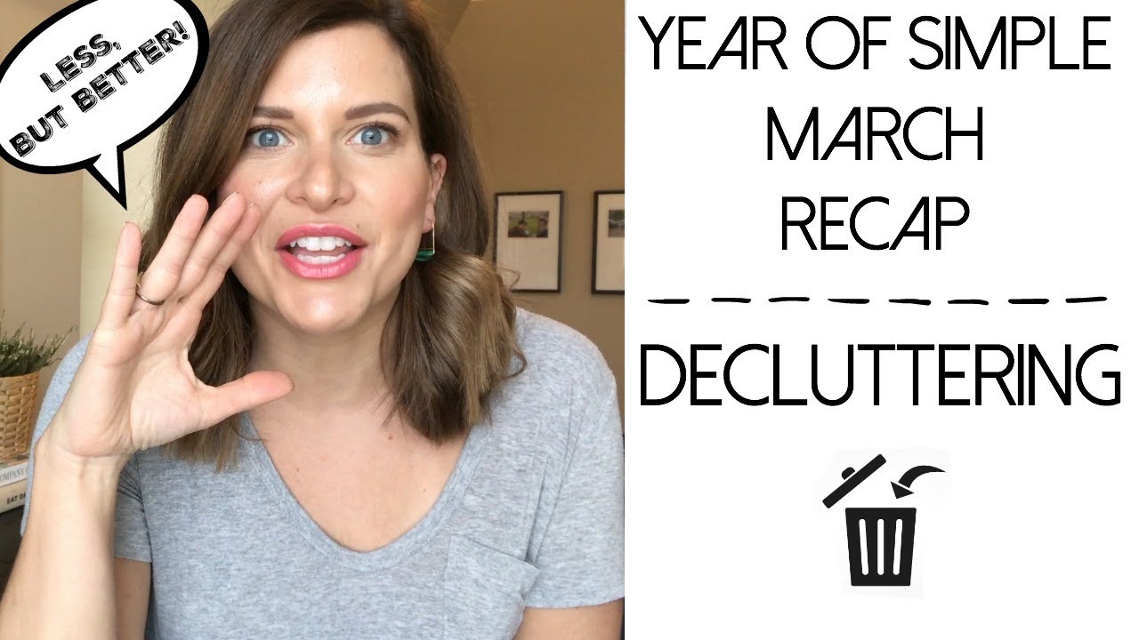 A Month Of Decluttering Recap : Year of Simple